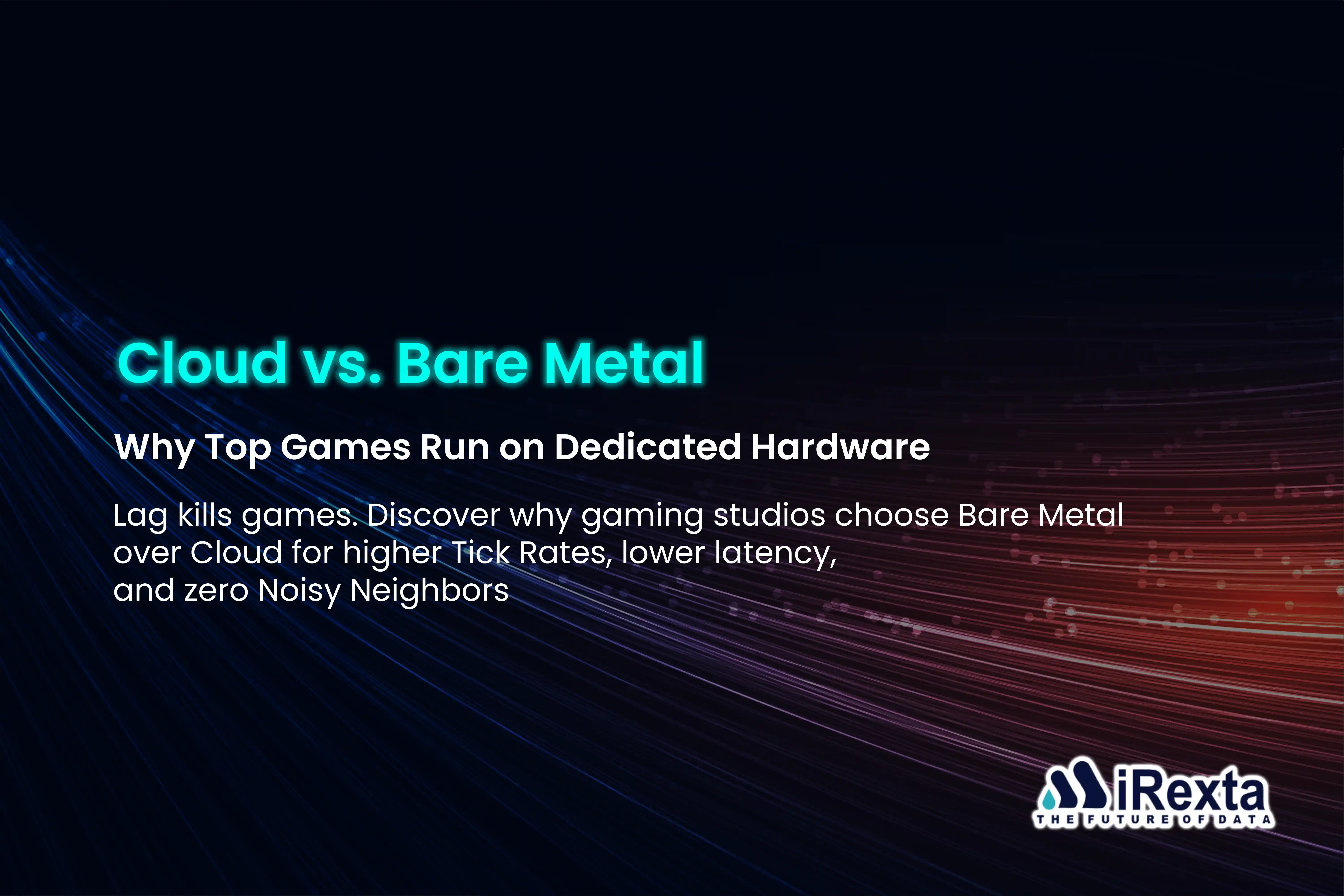 Why Gaming Companies Are Switching to Bare Metal Servers